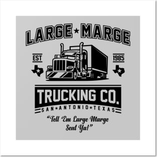 Large Marge Trucking Company Posters and Art